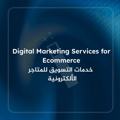Digital Marketing Services for Ecommerce
