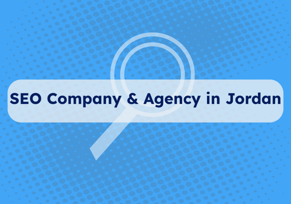 SEO Company & Agency in Jordan