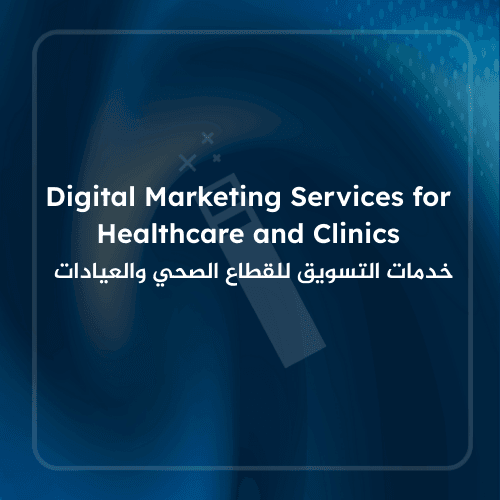 Digital Marketing Services for Healthcare and Clinics