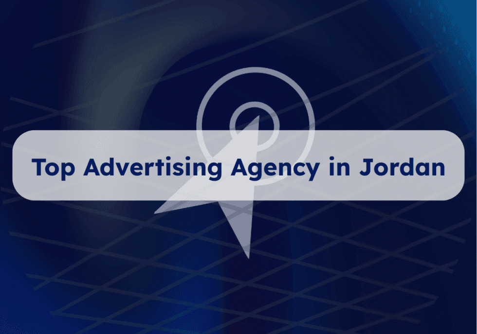 Top Advertising Agency in Jordan