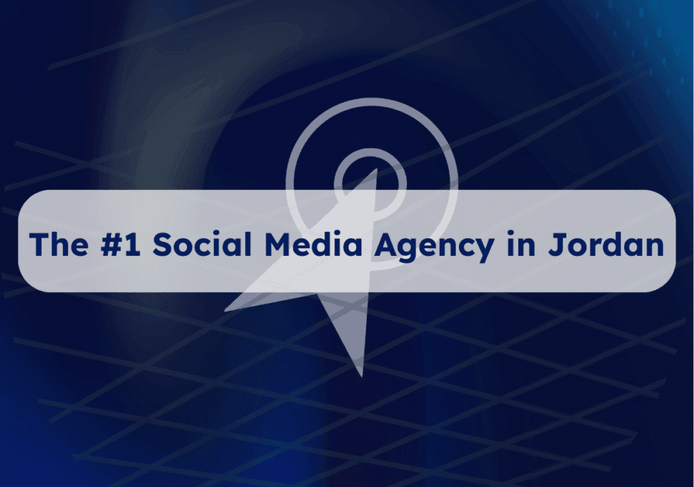 The #1 Social Media Agency in Jordan