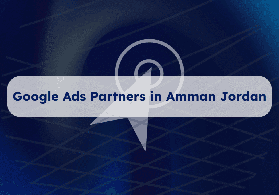 Google Ads Partners in Amman Jordan