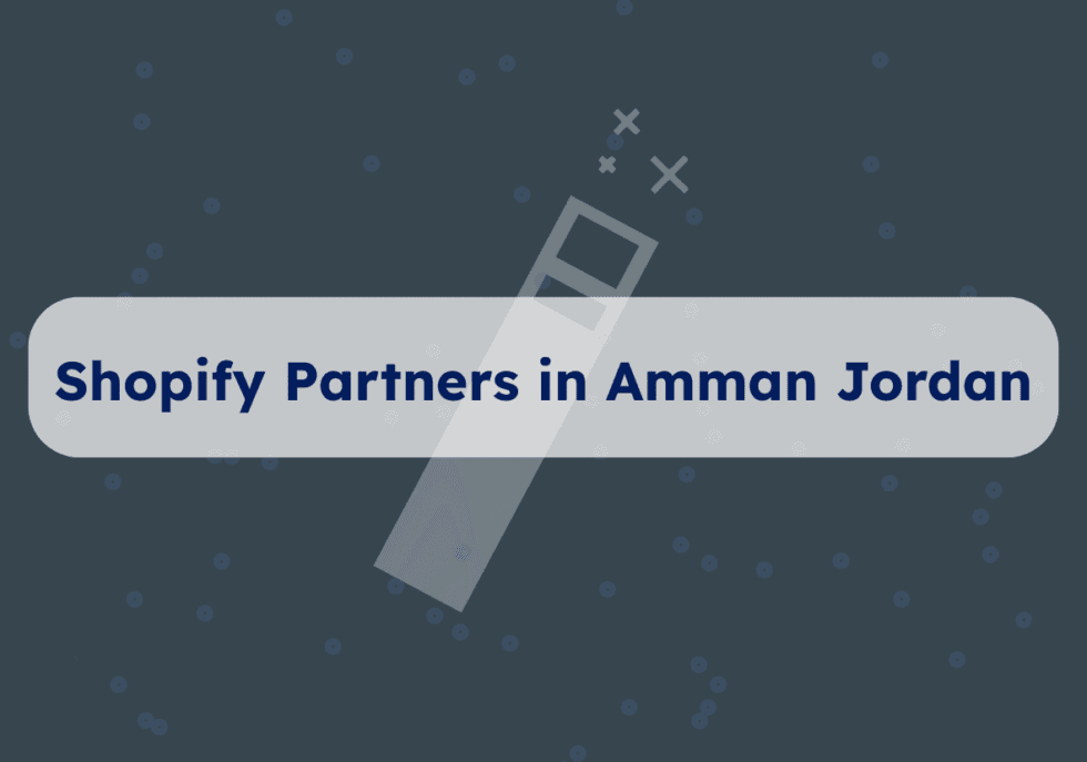 Shopify Partners in Amman Jordan