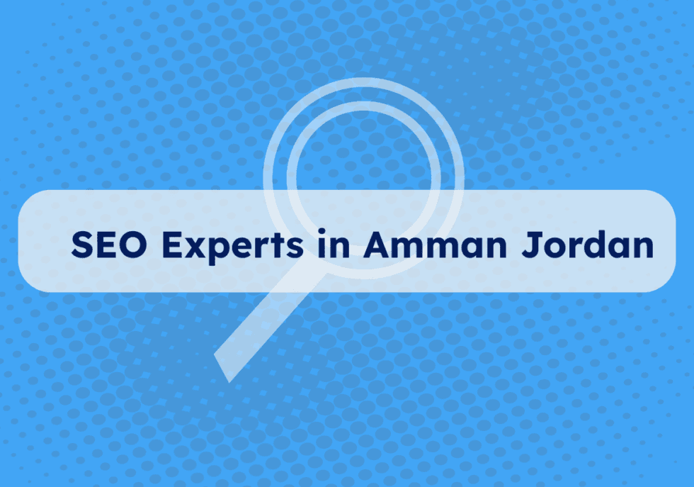 SEO Experts in Amman Jordan